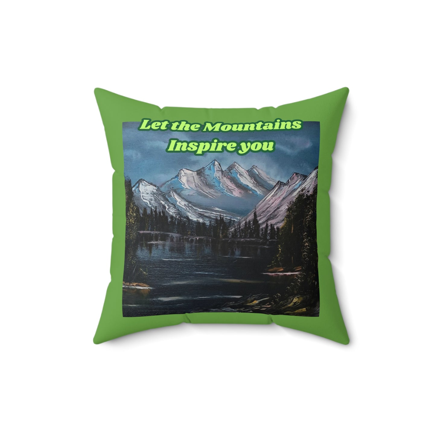 Let the mountains inspire you Spun Polyester Square Pillow