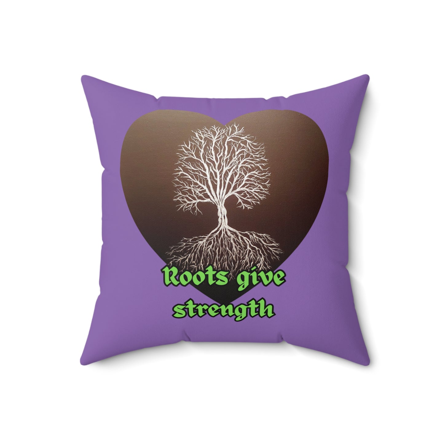 Roots give Strength Spun Polyester Square Pillow