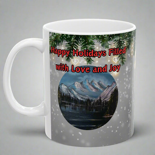 Happy Holidays filled with Love and Joy Ceramic Mug, (11oz, 15oz)